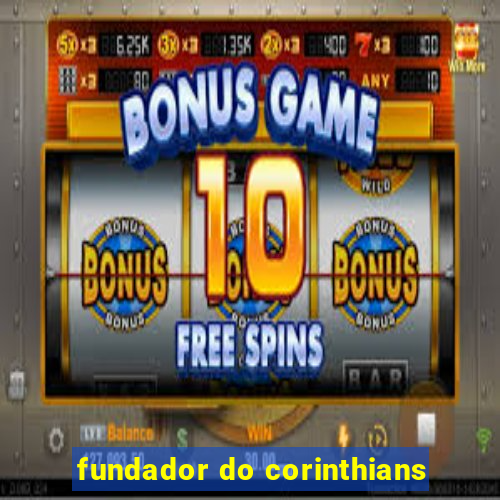 fundador do corinthians